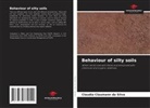 Claudia Claumann da Silva - Behaviour of silty soils