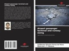 Maria de L. T. Moreira, Guilherme Oliveira Ferraz de Paiva - Airport passenger terminal and runway sizing