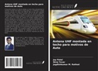 Jay Patel, Jagdishkumar M. Rathod, Niraj Tevar - Antena UHF montada en techo para motivos de Auto