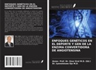 Iyanuloluwa Ojo M. D., Assoc. Onur Oral M. D. (Ed. - ENFOQUES GENÉTICOS EN EL DEPORTE Y GEN DE LA ENZIMA CONVERTIDORA DE ANGIOTENSINA