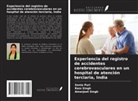 Sonia Puri, Amarjeet Singh, Ram Singh - Experiencia del registro de accidentes cerebrovasculares en un hospital de atención terciaria, India
