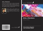 Silvia Helena Nogueira, Luís Fernando Zulietti - Arte y literatura