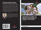 Sergey Firsin - Monitoring studies of physical education of children and youth