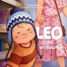 Sabine Kähler, Sarah Schulz - Leo geht einkaufen (Trotz)