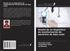 Jai Bhaskar, Deepshikha Goyal, Parvinder Singh - Diseño de un dispositivo de monitorización de pacientes de bajo coste