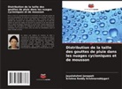 Jayalakshmi Janapati, Krishna Reddy Krishnareddygari - Distribution de la taille des gouttes de pluie dans les nuages cycloniques et de mousson