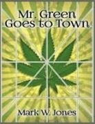 Mark Jones - Mr. Green Goes to Town