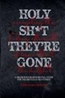 Cassandra Crossno - Holy Sh*t, They're Gone