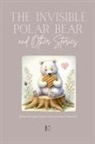 Pomme Bilingual - The Invisible Polar Bear and Other Stories