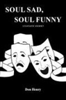 Don Henry - Soul Sad, So Funny