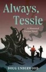 Doug Underwood - Always, Tessie