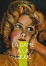 Renée Vivien - La Dame à la louve