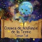 Tamar Tali - Contes de l'enfance de la Terre
