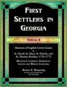 Marion Hemperley - First Settlers in Georgia, Volume 8, Abstracts of English Crown Grants in St. David's, St. Mary's, St. Patrick's, and St. Thomas's Parishes, 1755-1775