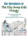 Doris Jones - The Adventures of the City Dump Kids Trilogy