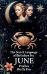Daniel Sanjurjo - The Secret Language of Birthdays June Profiles Day by Day