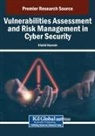 Khalid Hussain - Vulnerabilities Assessment and Risk Management in Cyber Security