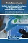 Saurabh Gangola, Neeraj Kumar, Om Prakash - Modern Spectroscopic Techniques for Drug Discovery and Environmental Sustainability