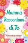 Casey Parker - Mamma, Raccontami di Te