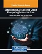 Sumit Kumar, Nitin, Avinash Kumar Sharma - Establishing AI-Specific Cloud Computing Infrastructure