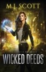 M. J. Scott - Wicked Deeds
