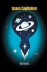 Mike Bhangu - Space Capitalism