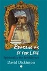 David Dickinson - Reading as if for Life