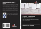 Fils Miséricorde BASSEEK - Problemi di produzione teatrale in Camerun