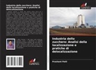 Prashant Patil - Industria dello zucchero: Analisi della localizzazione e pratiche di delocalizzazione
