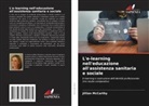Jillian McCarthy - L'e-learning nell'educazione all'assistenza sanitaria e sociale