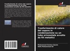 Hafiz Muhammad Ali, Muhammad Zeshan Qasim - Trasferimento di calore del vapore in condensazione su un tubo orizzontale avvolto da fili metallici