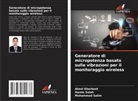 Akeel Kherbeet, Hanim Saleh, Mohammed Salim - Generatore di micropotenza basato sulle vibrazioni per il monitoraggio wireless