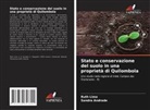 Sandra Andrade, Ruth Lima - Stato e conservazione del suolo in una proprietà di Quilombola