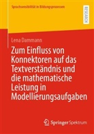 Lena Dammann - Zum Einfluss von Konnektoren auf das Textverständnis und die mathematische Leistung in Modellierungsaufgaben