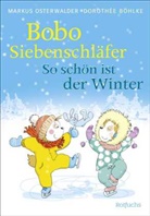 Sophia Marzolff, Susanna Moll, Markus Osterwalder, Dorothée Böhlke - Bobo Siebenschläfer: So schön ist der Winter!