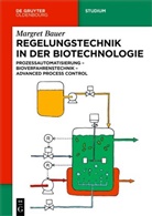 Margret Bauer - Regelungstechnik in der Biotechnologie