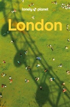 Jade Bremner, Vivienne Dovi, Steve Fallon, Steve u a Fallon, Tharik Hussain, James Wong... - LONELY PLANET Reiseführer London