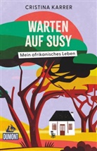 Cristina Karrer - Warten auf Susy