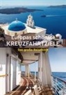 Kunth Verlag - KUNTH Europas schönste Kreuzfahrtziele