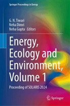 Neha Dimri, Neha Gupta, G N Tiwari, G. N. Tiwari - Energy, Ecology and Environment, Volume 1