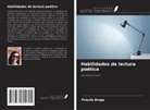 Priscila Braga - Habilidades de lectura poética