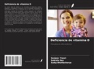 Sudip Bhattacharya, Subrata Dey, Sanjeev Tiwari - Deficiencia de vitamina D