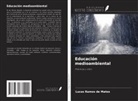 Lucas Ramos de Matos - Educación medioambiental