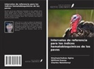 Onyinyechukwu Agina, Wilifred Ezema, Charles Nwishienyi - Intervalos de referencia para los índices hematobioquímicos de los pavos