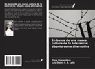 Luiz Otávio F. B. Leite, Flora Strozenberg - En busca de una nueva cultura de la tolerancia: Ubuntu como alternativa