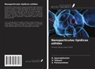 K. Jayarajakumar, S. Parasuraman, V. Vijayan - Nanopartículas lipídicas sólidas
