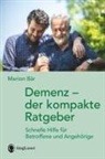 Marion Bär - Demenz - der kompakte Ratgeber