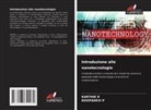 ROOPADEVI P, KARTHIK R - Introduzione alle nanotecnologie