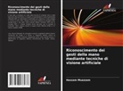 Hassam Muazzam - Riconoscimento dei gesti della mano mediante tecniche di visione artificiale