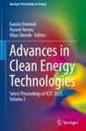 Gaurav Dwivedi, Vikas Shende, Puneet Verma - Advances in Clean Energy Technologies